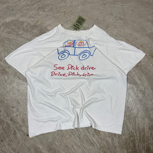 80s White "See Dick Drive, Drive Dick, Drive" Graphic Shirt XL BE16