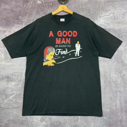 90s Faded Black A Good Man Is Hard To Find Graphic Shirt L 1127