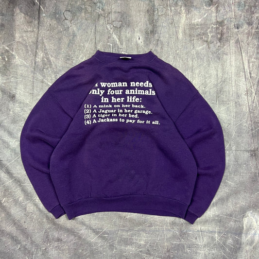 90s Purple Text "A Woman Needs Only Needs Four Animal In Her Life... " Quote Crewneck Sweatshirt M AT49