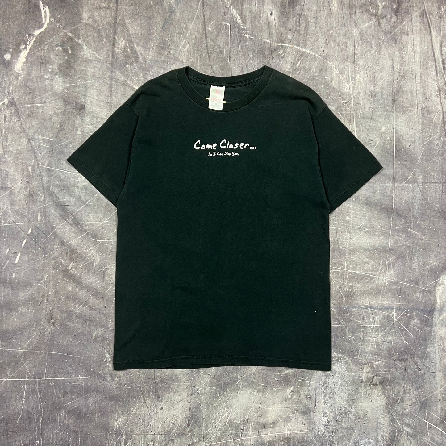 1999 Black Text "Come Closer, So I Can Slap You" Quote Shirt L AT11