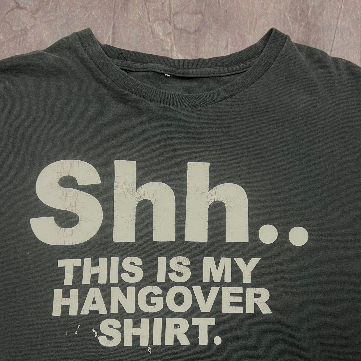 Early 00s Faded Black Text "Shh.. This Is My Hangover Shirt" Quote Shirt L AT58